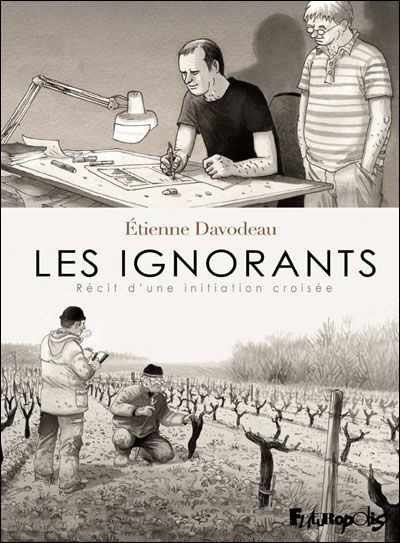 les-ignorants_etienne-davodeau